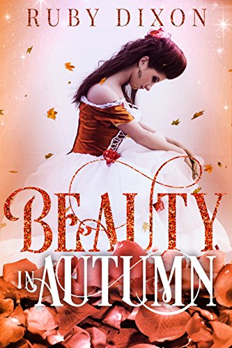 Beauty in Autumn (By: Ruby Dixon) cover