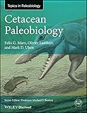 Cetacean Paleobiology Topa Topics In Paleobiology