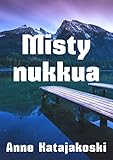 Misty Nukkua Finnish Edition
