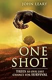 One Shot Trees As Our Last Chance For Survival English Edition