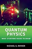 Quantum Physics What Everyone Needs To Know English Edition
