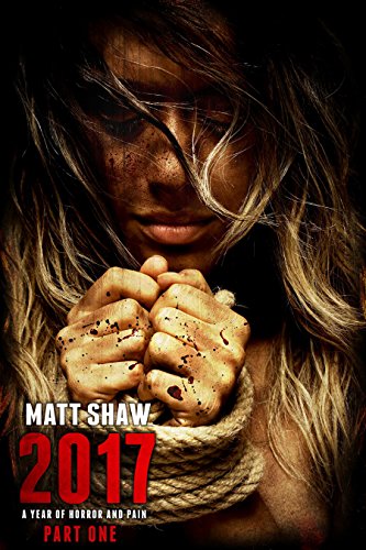 2017: A Year of Horror and Pain, Part One book cover