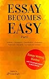 How To Write A Essays Stepbystep Practical Guides With 14 Samples For Students Essay Writing Prompts Topic Suggestions And Practical Guides For Students Essay Becomes Easy Book 1