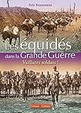 Les %C3%A9quid%C3%A9s De La Grande Guerre