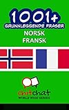 1001 Grunnleggende Fraser Norsk Fransk Norwegian Edition