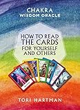 Chakra Wisdom Oracle How To Read The Cards For Yourself And Others English Edition