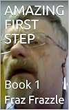 Amazing First Step Book 1 Fraz Frazzle Creations English Edition