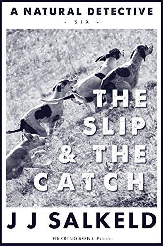 The Slip & the Catch book cover
