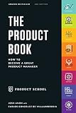 The Product Book How To Become A Great Product Manager