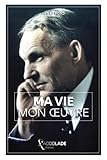 Ma Vie, Mon %C5%93uvre: %C3%A9dition Bilingue Anglais