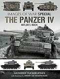 The Panzer Iv Hitlers Rock Images Of War Special