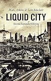 Liquid City Second Expanded Edition Topographics English Edition