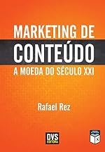 Marketing de Conteúdo: A Moeda do Século XXI