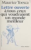 Lettre Ouverte %C3%A0 Tous Ceux Qui Voudraient Un Monde Meilleur