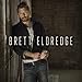 Song Love Someone by Brett Eldredge on Brett Eldredge at Amazon