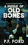 A Puzzle of Old Bones