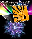 The Preparatory Manual Of Explosives Fourth Edition The Preparatory Manual Of Explosives English Edition
