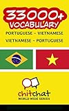 33000 Portuguese Vietnamese Vietnamese Portuguese Vocabulary Portuguese Edition