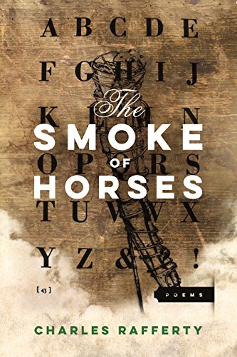 The Smoke of Horses (By: Charles Rafferty) cover