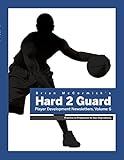 Brian Mccormicks Hard2guard Player Development Newsletter Volume 6 English Edition