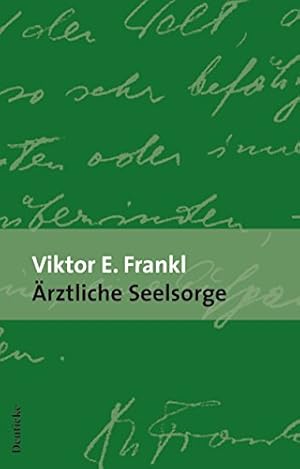Der Weg zum Glück: Logotherapie und Existenzanalyse Viktor Frankl