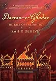 Dastaneghadar The Tale Of The Mutiny English Edition