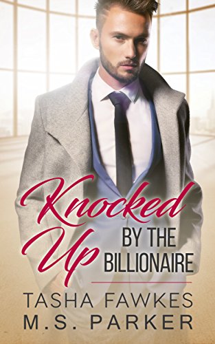 Knocked Up By The Billionaire book cover