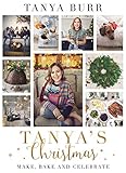 Tanyas Christmas Make Bake And Celebrate English Edition