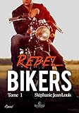 Rebel Bikers: Bikers, T1