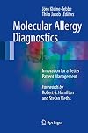 Molecular Allergy Diagnostics: Innovation for a Better Patient Management