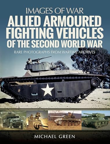 Allied Armoured Fighting Vehicles of the Second World War book cover