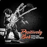 Positively Bob: Willie Nile Sings Bob Dylan (2017)