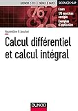 Calcul Diffrentiel Et Calcul Intgral Cours 170 Exercices Corrigs Exemples Dapplication Mathmatiques