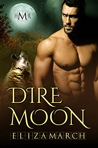 Dire Moon (By: Eliza March) cover