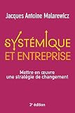 Systmique Et Entreprise Mettre En Oeuvre Une Stratgie De Changement Village Mondial