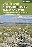 Walking In The Yorkshire Dales South And West Wharfedale Littondale Malhamdale Dentdale And Ribblesdale British Walking