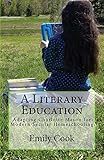 A Literary Education Adapting Charlotte Mason For Modern Secular Homeschooling English Edition