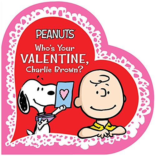 Who's Your Valentine, Charlie Brown? book cover