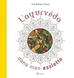 L' Ayurveda Dans Mon Assiette