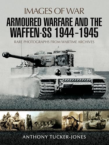Armoured Warfare and the Waffen-SS 1944-1945 book cover