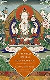 The Essential Jewel Of Holy Practice English Edition