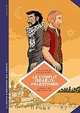La Petite Bdthque Des Savoirs Tome 18 Le Conflit Isralopalestinien Deux Peuples Condamns Cohabiter
