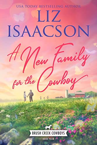 A Family for the Farmer / A New Family for the Cowboy cover