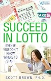 Succeed In Lotto Even If You Dont Know Where To Start Rational Investors Get The Best Edge And Odds In A Lotto Or Lottery System Run A Syndicate Pool And Deal With Taxes
