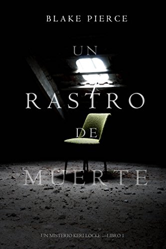 Un Rastro de Muerte: Un Misterio Keri Locke