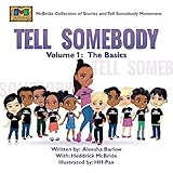 Tell Somebody Volume1 The Basics