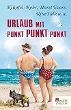 Urlaub Mit Punkt Punkt Punkt German Edition
