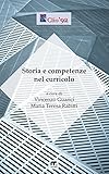Storia E Competenze Nel Curricolo Clio 92 Italian Edition