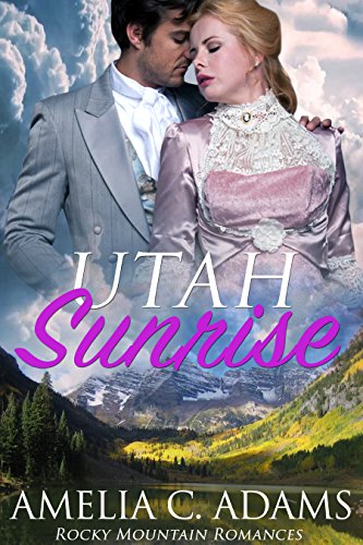 Utah Sunrise (By: Amelia C. Adams) cover