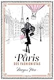 Le Paris Des Fashionistas :  